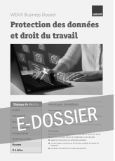 E-Dossier Protection des données et droit du travail