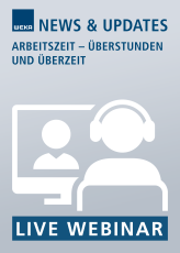 Live-Webinar Arbeitszeit – Überstunden und Überzeit