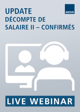 Live Webinaire Décompte de salaire II - Confirmés