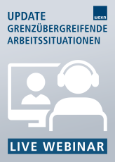 Live-Webinar Grenzübergreifende Arbeitsstationen