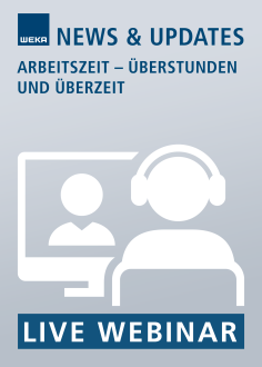 Live-Webinar Arbeitszeit – Überstunden und Überzeit 