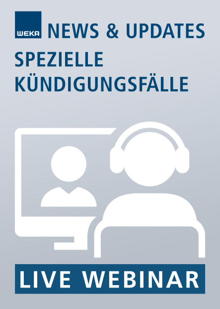 Live-Webinar Spezielle Kündigungsfälle 