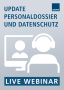 thumb-Update-Webinar Personaldossier und Datenschutz 