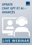 thumb-Live Webinaire Chat GPT et AI - Avancés 